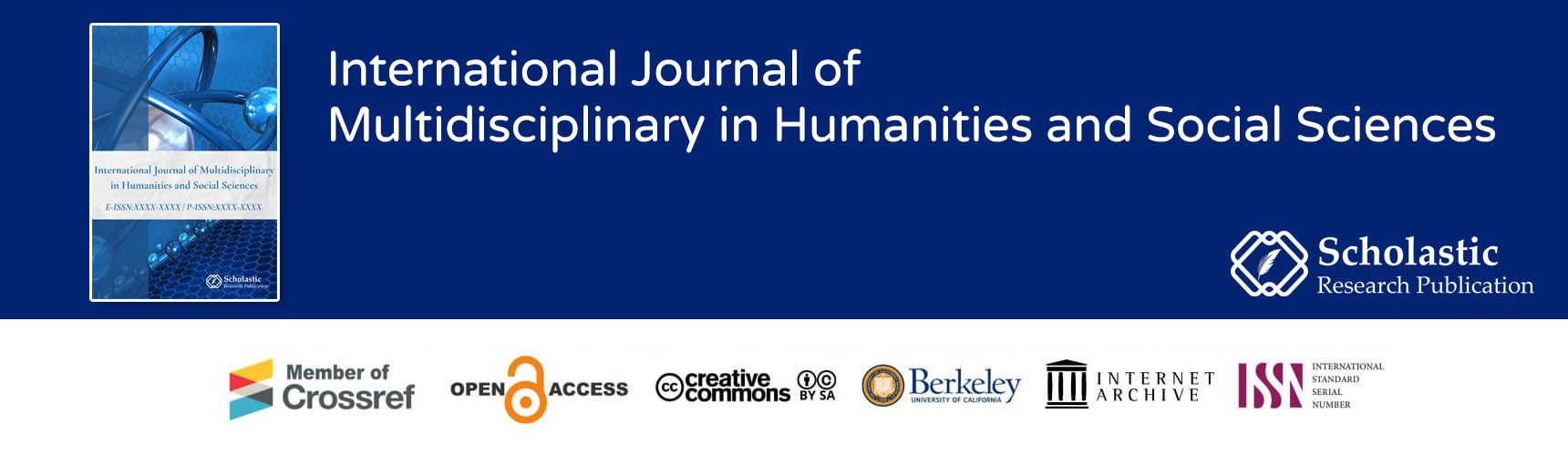 International Journal of Multidisciplinary in Humanities and Social Sciences