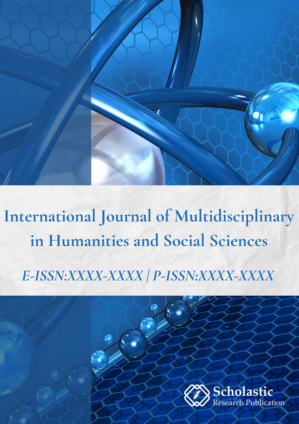 International Journal of Multidisciplinary in Humanities and Social Sciences